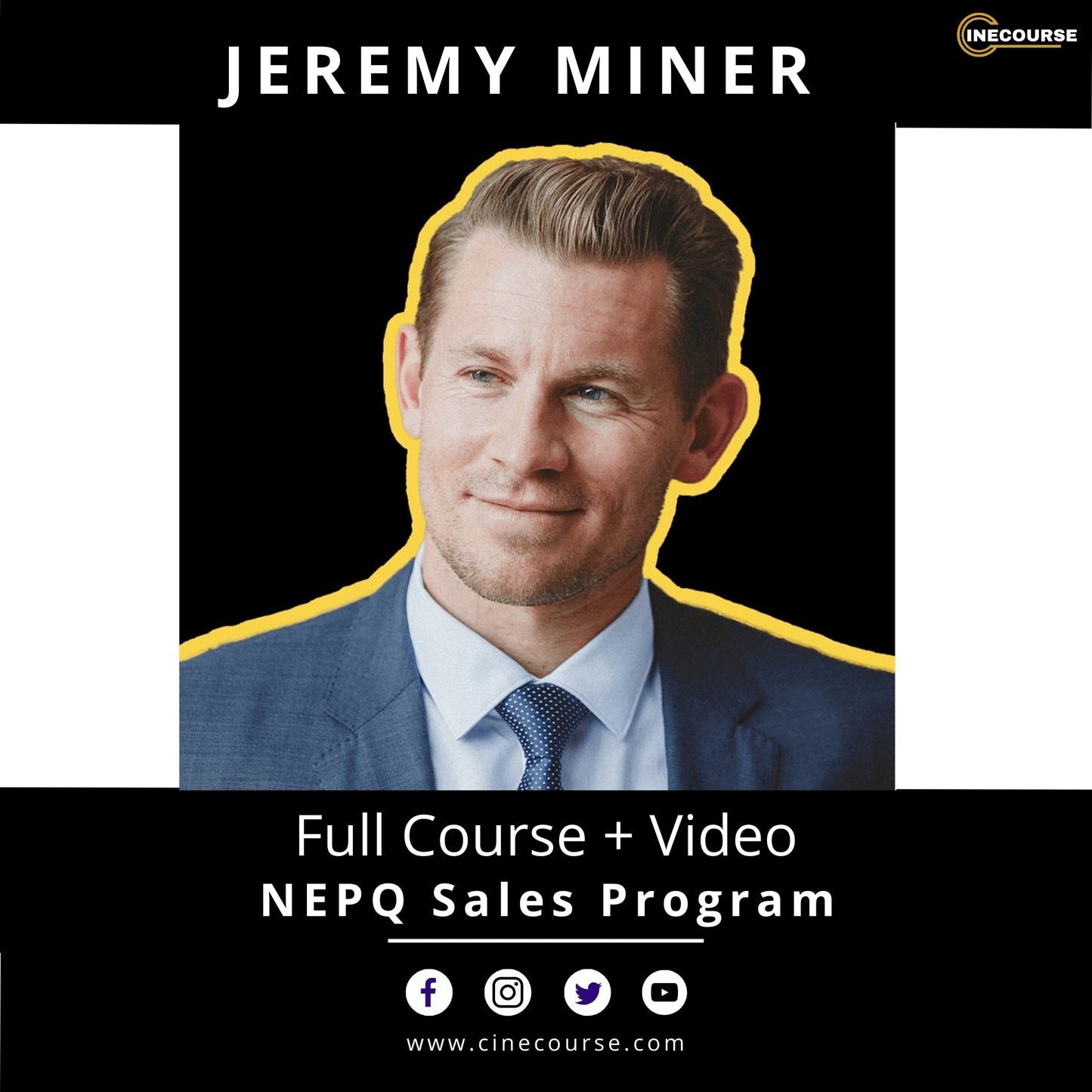 Jeremy Miner NEPQ Sales Program 2023 - Full Course | CineCourse