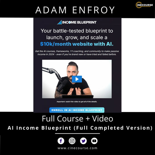 Adam Enfroy – AI Income Blueprint 2024 (Full Completed Version) | Full Course + Video Training with Lifetime Updates