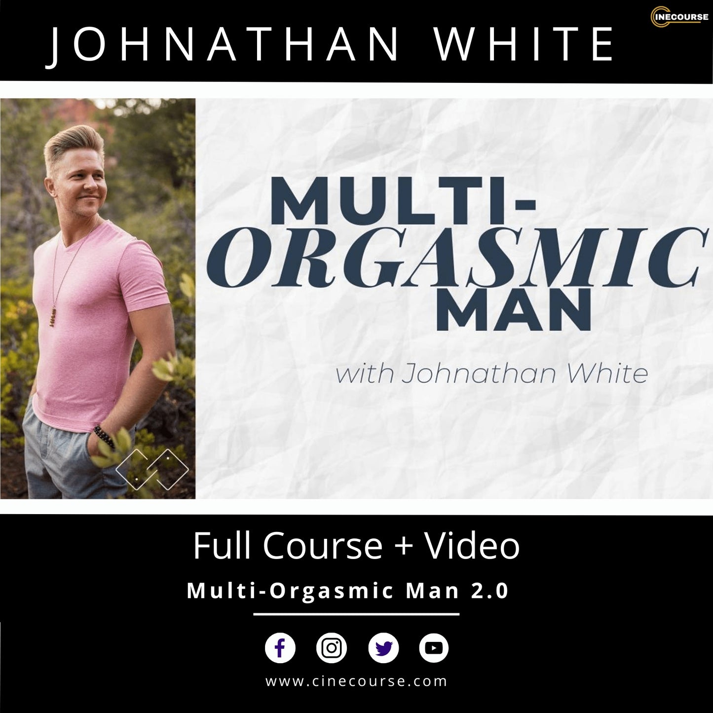 Johnathan White – Multi-Orgasmic Man 2.0 [2023] | Full Course + Lifetime Access