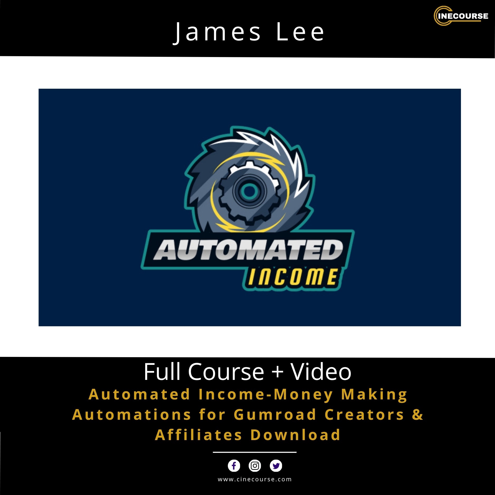 James Lee Automated Income Money-Making Automations for Gumroad Creators & Affiliates Online Course Cover