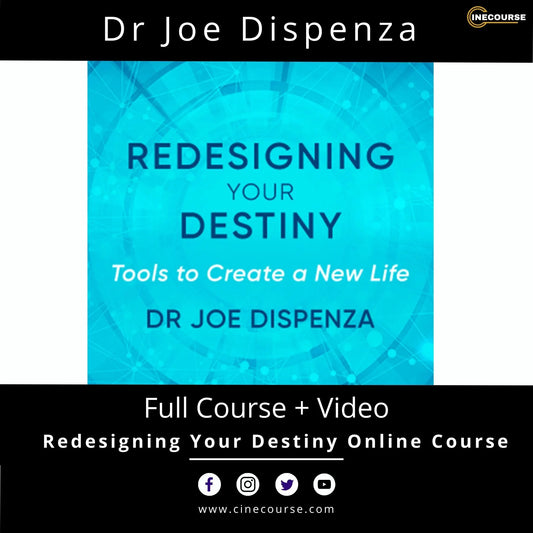 Dr. Joe Dispenza: Redesigning Your Destiny Online Course (Lifetime Access)